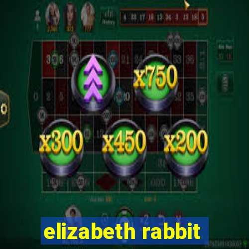 elizabeth rabbit